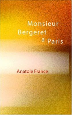 Monsieur Bergeret a Paris 1426422725 Book Cover