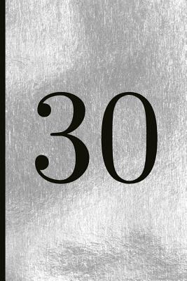 30: A Beautiful 30th Birthday Gift and Keepsake... 179181462X Book Cover