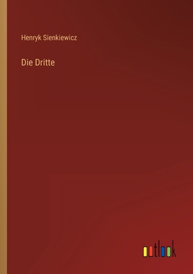 Die Dritte [German] 3368260022 Book Cover