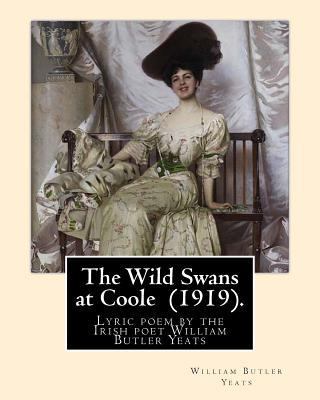 The Wild Swans at Coole (1919). By: William But... 197432348X Book Cover