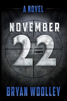 November 22 : A Novel 1612541364 Book Cover
