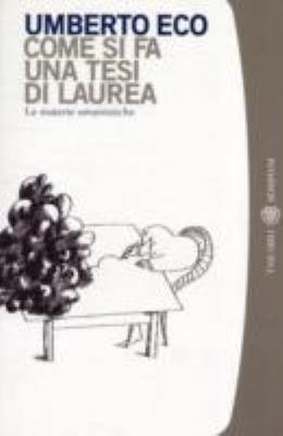 Come SI FA UNA Tesi DI Laurea (Italian Edition) [Italian] 8845246310 Book Cover