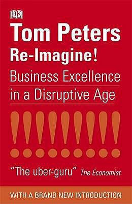 Re-Imagine!. Tom Peters 1405345098 Book Cover