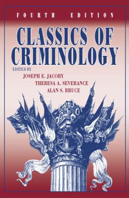 Classics of Criminology, 4th Edition 1577667360 Book Cover