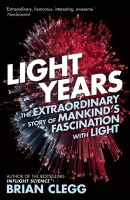 Light Years: The Extraordinary Story of Mankind... B01IQUXMIM Book Cover