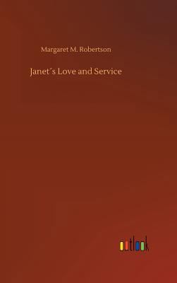 Janet´s Love and Service 3732675181 Book Cover