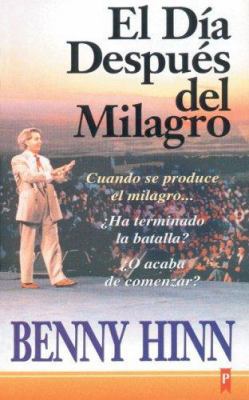 Día después del Milagro, EL [Spanish] 987903807X Book Cover