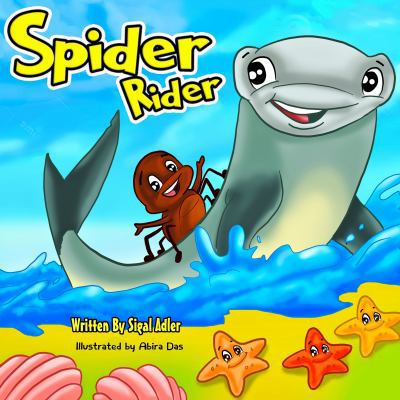 Spider Rider: Children Bedtime Story Picture Book 1947417029 Book Cover