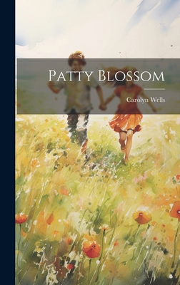 Patty Blossom 102081683X Book Cover