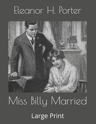 Miss Billy Married: Large Print 165486658X Book Cover