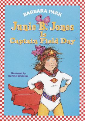 Junie B. Jones #16: Junie B. Jones Is Captain F... B00A2M4YEE Book Cover