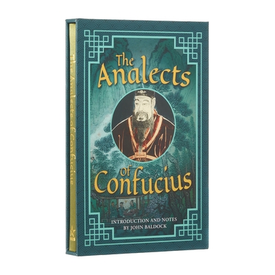 The Analects of Confucius: Deluxe Slipcase Edition 1398820601 Book Cover