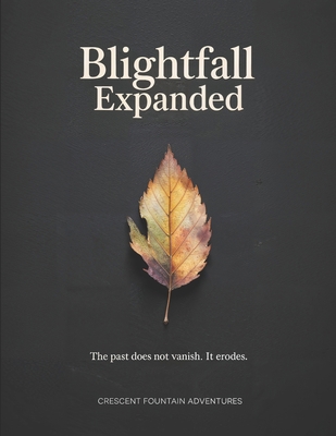Blightfall Expanded B0GPK7B8PY Book Cover