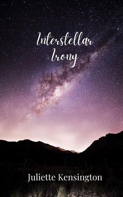 Interstellar Irony 1805679961 Book Cover