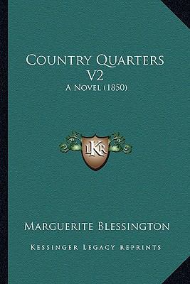Country Quarters V2: A Novel (1850) 1164128116 Book Cover