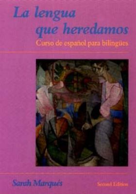 La Lengua Que Heredamos: Curso de Espanol Para ... 0471532150 Book Cover