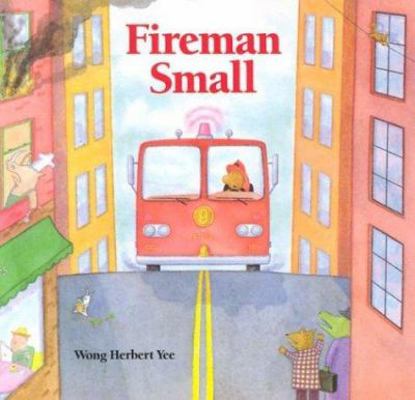Fireman Small 0395689872 Book Cover