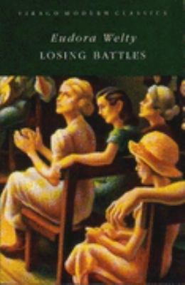 Losing Battles (Virago Modern Classics) 0860687619 Book Cover