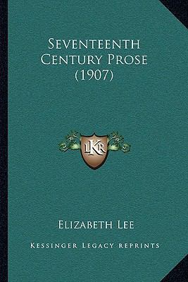 Seventeenth Century Prose (1907) 1165757133 Book Cover
