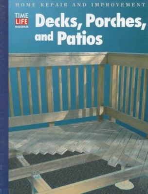 Decks, Porches, and Patios B0074CXPWC Book Cover