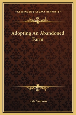 Adopting An Abandoned Farm 116921861X Book Cover