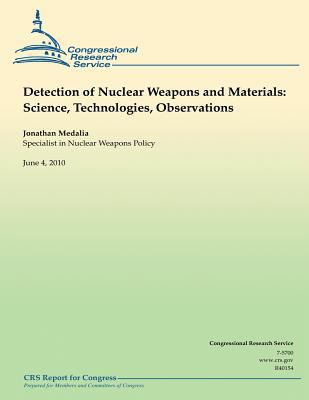Detection of Nuclear Weapons and Materials: Sci... 1490471618 Book Cover