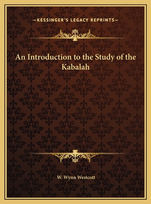 An Introduction to the Study of the Kabalah 1169682863 Book Cover