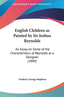 English Children as Painted by Sir Joshua Reyno... 1161889779 Book Cover