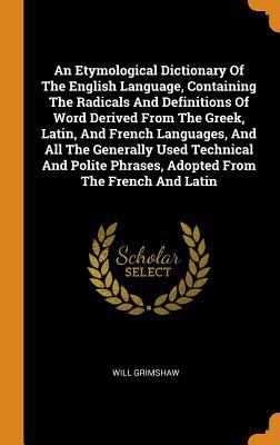 An Etymological Dictionary Of The English Langu... 0353493910 Book Cover