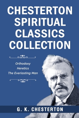 Chesterton Spiritual Classics Collection 9355222939 Book Cover