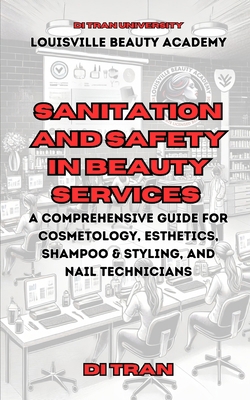 Sanitation and Safety in Beauty Services: A Com... B0DTK6P65V Book Cover