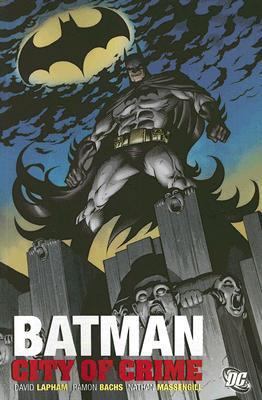 Batman: City of Crime 1401208975 Book Cover