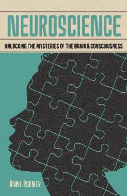 Neuroscience: Unlocking the Mysteries of the Br... 1839409630 Book Cover