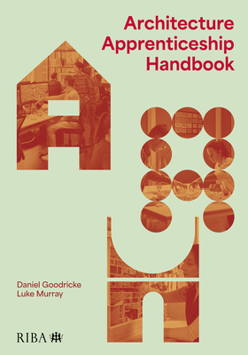 Architecture Apprenticeship Handbook 1915722101 Book Cover