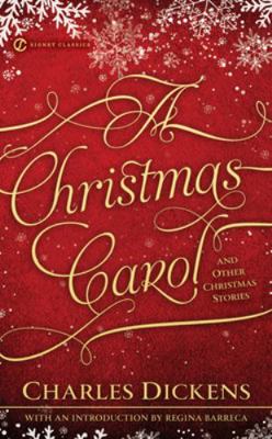 A Christmas Carol and Other Christmas Stories 0451532023 Book Cover