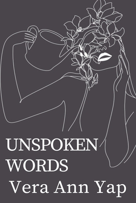 Unspoken Words B0DH8JDSJ7 Book Cover