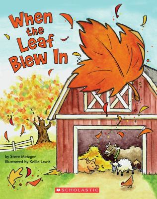 When The Leaf Blew In 0545112818 Book Cover