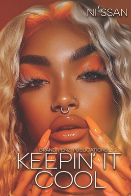 Keepin' it Cool: A Standalone Novel B0FLDL8LG9 Book Cover