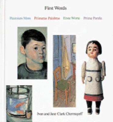 First Words: Premiers Mots, Primeras Palabras, ... 0810933004 Book Cover
