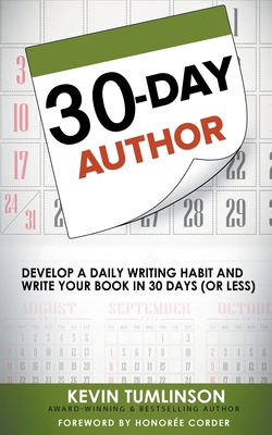 30-Day Author: Develop A Daily Writing Habit an... 1386498203 Book Cover