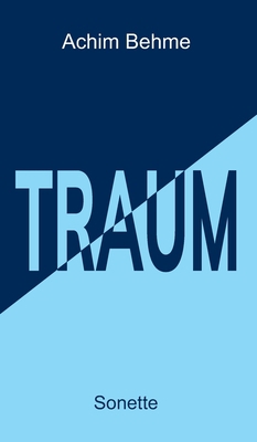 TRAUM - Sonette [German] 3347191943 Book Cover