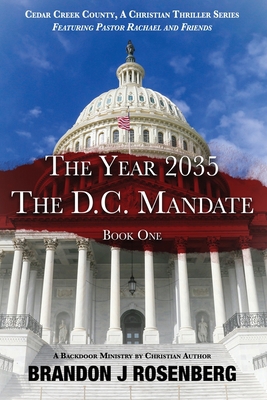 The Year 2035-The D. C. Mandate 173610134X Book Cover