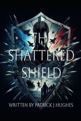 The Shattered Shield            Book Cover