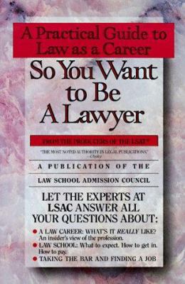 So You Want to Be a Lawyer 0385323433 Book Cover