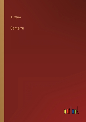 Santerre [French] 3368202189 Book Cover