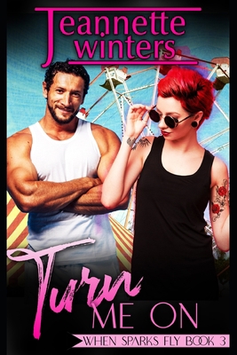Turn Me On 1704535875 Book Cover