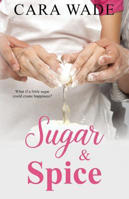 Sugar and Spice 1723378534 Book Cover