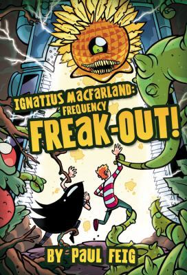 Ignatius Macfarland 2: Frequency Freak-Out! 0316166677 Book Cover