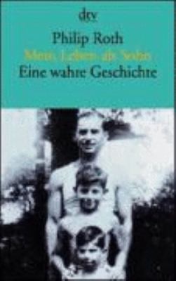 Mein Leben als Sohn. Eine wahre Geschichte. [German] 3423119659 Book Cover