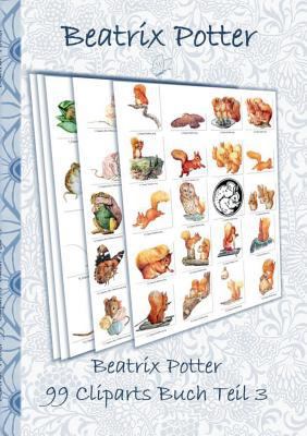 Beatrix Potter 99 Cliparts Buch Teil 3 ( Peter ... [German] 3752866063 Book Cover